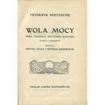 NIETZSCHE Fryderyk - Wola mocy. Próba przemiany wszystkich wartości. Studya i fragmenty.