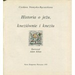 NIEMYSKA-RĄCZASZKOWA Czesława - Historia o jeżu, kneziównie i kneziu [il. Adam Kilian]