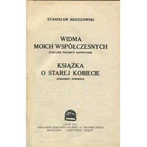 BRZOZOWSKI Stanislaw - Widma moich współczesnych. Książka o starej kobiecie (fragment powieści)