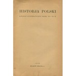 Historja Polski. Katalog systematyczny dzieł XVI-XX w.