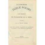 CZERMAK Wiktor - Illustrated history of Poland. Volume one. From the beginnings to the 10th century