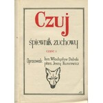 Czuj! Śpiewnik zuchowy. Część I [harcerstwo]