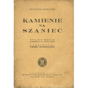 KAMIŃSKI Aleksander - Kamienie na szaniec [wyd. III]