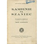 KAMIŃSKI Aleksander - Kamienie na szaniec [wyd. III]