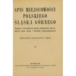 PRUS Konstanty - Spis miejscowości polskiego Śląska Górnego. Nazwy wszystkich gmin, obszarów dworskich i kolonji znaczniejszych