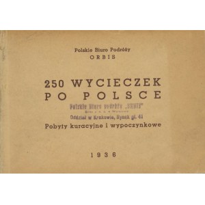 250 wycieczek po Polsce. Pobyty kuracyjne i wypoczynkowe