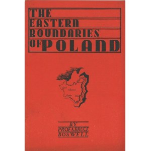 BOSWELL Alexander Bruce - The eastern boundaries of Poland