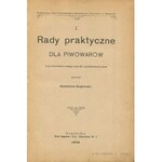 KUJAWSKI Kazimierz - Rady praktyczne dla piwowarów przy stosowaniu nowego sposobu opodatkowania piwa