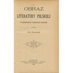 CHMIELOWSKI Piotr - Obraz literatury polskiej w streszczeniach i celniejszych wyjątkach. T.I- III. Komplet wydawniczy