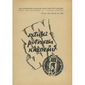 Sztuki potrzeba każdemu. Wystawa prac członków Spółdzielni Pracy Artystów Plastyków w Krakowie 1945-1949