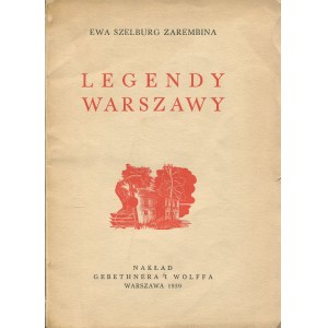 SZELBURG-ZAREMBINA Ewa - Legendy Warszawy