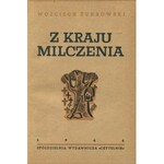 ŻUKROWSKI Wojciech - Z kraju milczenia. Opowiadania