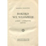 CHŁĘDOWSKI Kazimierz - Rokoko we Włoszech. Ludzie - literatura - sztuka. Oprawa Roberta Jahody