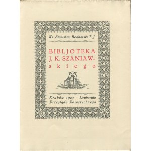 BEDNARSKI Stanisław - Biblioteka J. K. Szaniawskiego
