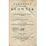 TROJAŃSKI J. K. - Dokładny niemiecko-polski słownik do podręcznego użycia dla Polaków i Niemców. Część I-II