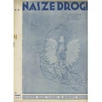 Nasze Drogi. Dwutygodnik Samodzielnej Brygady Strzelców Karpackich. Numery 1-6, 10, 13-14, 16, 20 z 1941 roku