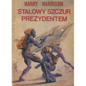 HARRISON Harry – Stalowy Szczur Prezydentem