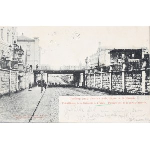 Kraków - Podkop przy dworcu kolejowym, 1898
