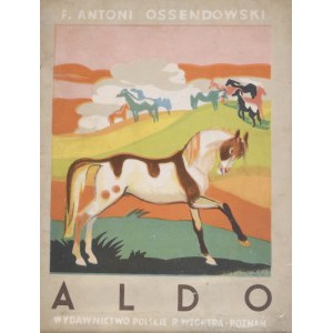 Ossendowski Ferdynand Antoni - Aldo.