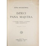Rogoszówna Zofja - Dzieci pana majstra.