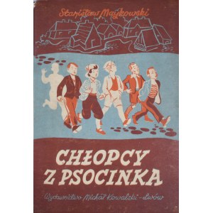 Maykowski Stanisław - Chłopcy z Psocinka.