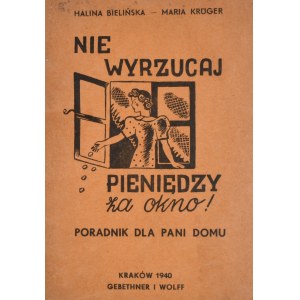 Bielińska Halina, Kruger Maria - Nie wyrzucaj pieniędzy za okno.