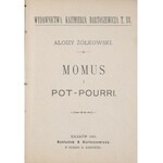Żółkowski Aloizy - Momus i Pot-pourri.