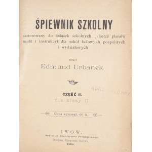 Urbanek Edmund - Śpiewnik szkolny