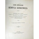 Sienkiewicz. Album jubileuszowe Henryka Sienkiewicza.