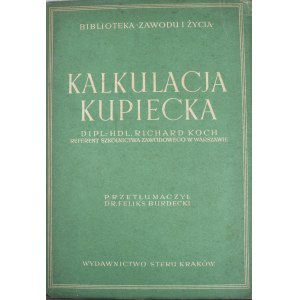 Koch Richard - Kalkulacja kupiecka.
