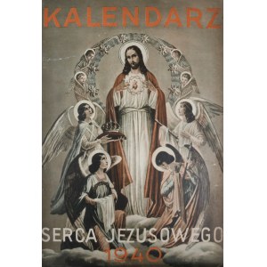 Kalendarz Serca Jezusowego na Rok Pański 1940.