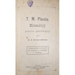Plautus T[itus] M[accius] - T. M. Plauta Komedyj pięciu parafrazy przez J.I. Kraszewskiego