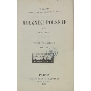 Roczniki Polskie z lat 1857-1861.