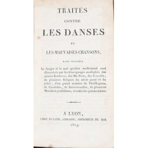 Gauthier Francois-Louis - Traite contre les danses et les mauvaises chansons.