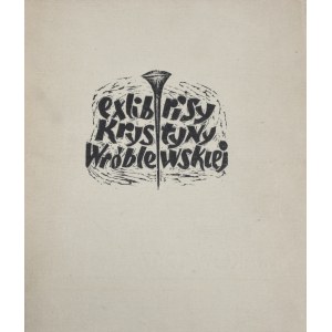 Wróblewska Krystyna - Exlibrisy