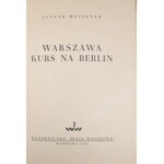 Meissner Janusz - Warszawa kurs na Berlin