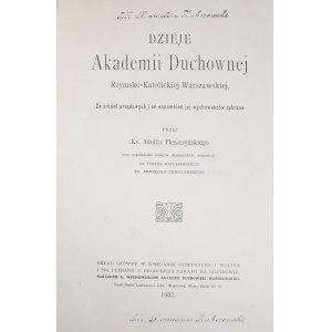 Pleszczyński Adolf - Dzieje Akademii Duchownej Rzymsko-Katolickiej Warszawskiej.