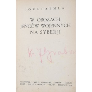 Zemła Józef - W obozach jeńców wojennych na Syberji.