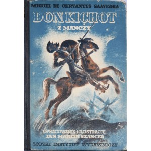 Cervantes Saavedra Miguel de - Don Kichot z Manchy.