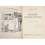 Kutz Tadeusz - Skarby leśniczówki.