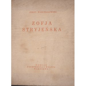 Warchałowski Jerzy - Zofja Stryjeńska.