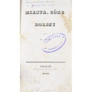 [Rautenstrauchowa Łucja] - Miasta, góry i doliny
