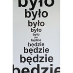 DRÓŻDŻ STANISŁAW, Klepsydra (Było, jest, będzie; Jest, było, będzie; Będzie, jest, było), 2001, ed. 18 sztuk (po 6 w edycji), 2001