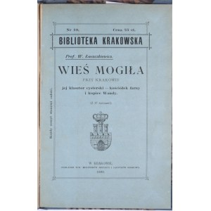 Biblioteka Krakowska nr 10 Łuszczkiewicz W[ładysław] - Wieś Mogiła.