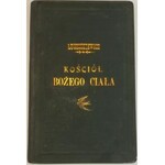 Biblioteka Krakowska nr 5 Łuszczkiewicz Władysław - Kościół Bożego Ciała jego dzieje i zabytki.