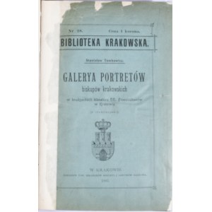 Biblioteka Krakowska nr 28 Tomkowicz Stanisław - Galerya portretów biskupów krakowskich w krużgankach klasztoru OO.Franciszkanów w Krakowie.