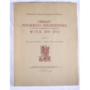 Cracoviana - Obrazy polskiego pochodzenia XIV-XVI w.