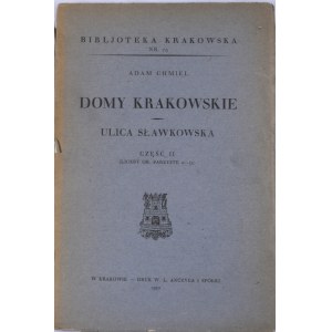 Biblioteka Krakowska nr 75 Domy krakowskie. Ulica Sławkowska , cz.II.