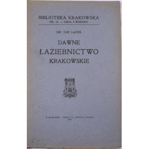 Biblioteka Krakowska nr 55 Dawne łaziebnictwo krakowskie.