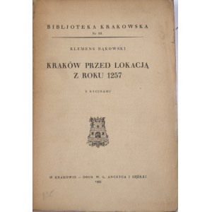 Biblioteka Krakowska nr 88 Kraków przed lokacją z roku 1257.